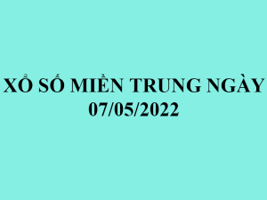 xổ số miền trung hôm nay - kết quả xổ số miền trung